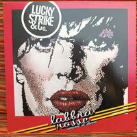 Labbra rosse, scenari di donne , Lucky Strike & c.