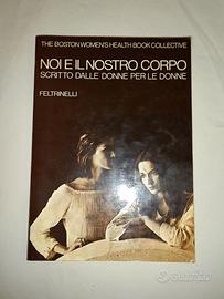 Noi e il nostro corpo - Feltrinelli 1975