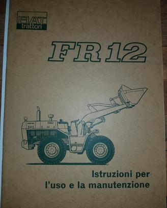 Trattore fiat fr12 istruzioni uso manutenzione