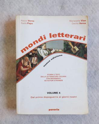 Mondi letterari. Vol. 4 | Paravia | Sc. superiori