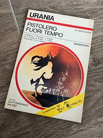 Pistolero fuori tempo Autori vari  Urania 1975