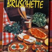 Il Grande Libro delle Bruschette