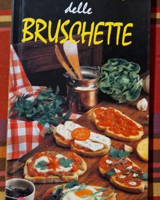 Il Grande Libro delle Bruschette
