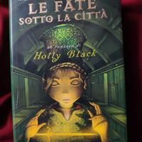 "Le fate sotto la città" di Holly Black - Nuovo