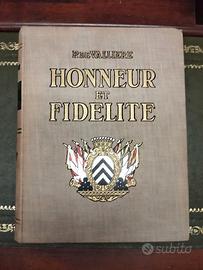 Libri Storici Honneur et Fidélité