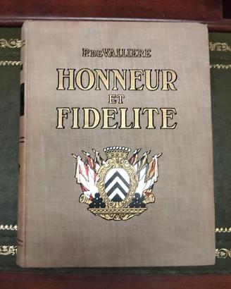 Libri Storici Honneur et Fidélité