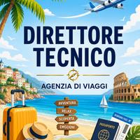 Direttore Tecnico agenzia viaggi