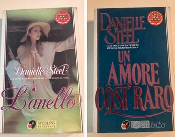 N. 2 libri di STEEL: L'ANELLO/UN AMORE COSÌ RARO 
