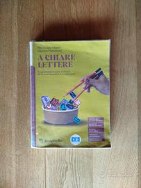 A chiare lettere. La grammatica per scrivere