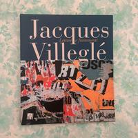 Jacques  Villeglle - lettere e frammenti