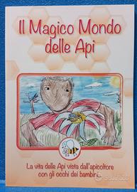 Libro Il magico mondo delle api di L. Capponi