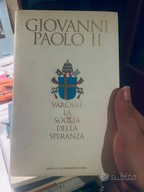 Giovanni Paolo II - Varcare La Soglia Della Speran