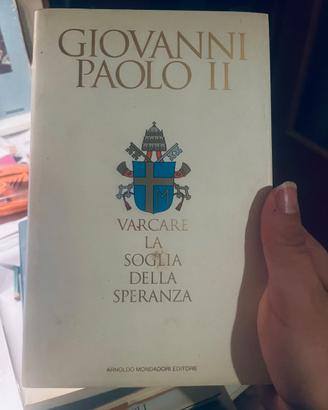 Giovanni Paolo II - Varcare La Soglia Della Speran