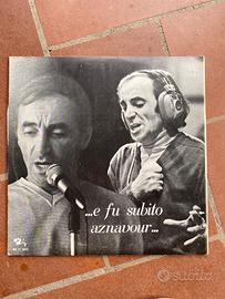 E fu subito aznavour vinile 33 giri