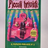 "Il pupazzo parlante n 2" N 31 Piccoli Brividi R.L