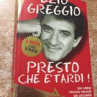 Ezio Greggio,Presto che è tardi