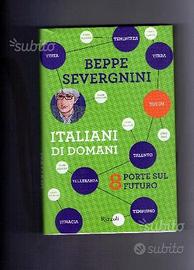 Italiani di domani, di Beppe Severgnini, 2012