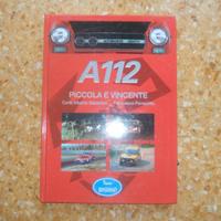 LIBRO AUTO AUTOBIANCHI A112 PICCOLA E VINCENTE.