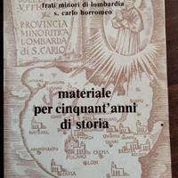 Materiale per cinquant'anni di storia 