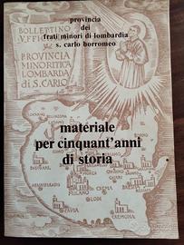 Materiale per cinquant'anni di storia 