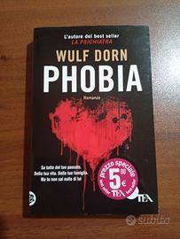 Phobia - Wulf Dorn - TEA Libri