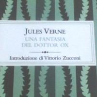 Jules VERNE UNA FANTASIA DEL DOTTOR OX