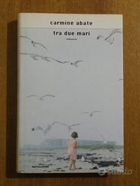 Carmine Abate, Tra due mari 1a edizione