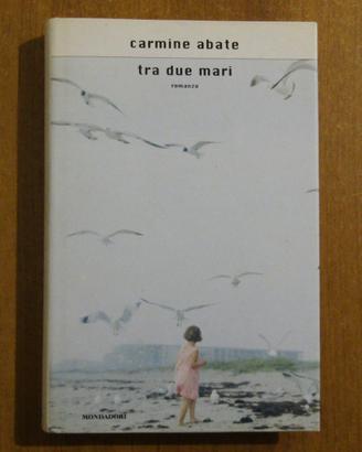 Carmine Abate, Tra due mari 1a edizione
