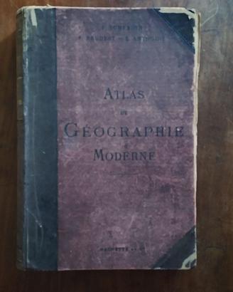 Atlas de Géographie Moderne  - Hachette, 1904