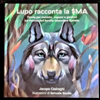 LUPO RACCONTA la SMA - Favole 'Atrofia muscolare