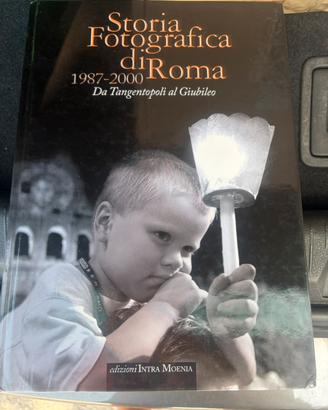 Storia Fotografica 1987-2000 diRoma