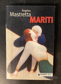 Libro “Mariti” di Angeles Mastretta