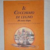 Libro Il Cucchiaio di legno 30 anni dopo