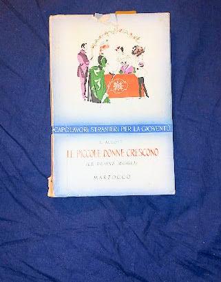 Louise Alcott - Piccole donne crescono - Marzocco