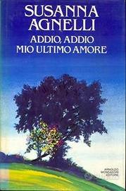 Addio, addio mio ultimo amore