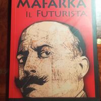 Mafarka il futurista. Marinetti