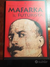 Mafarka il futurista. Marinetti