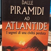 Alan F.Alford - Dalle piramidi ad Atlantide