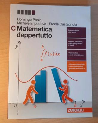 Matematica dappertutto C