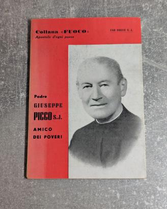 Libro Padre Giuseppe Picco Amico dei Poveri (1957)