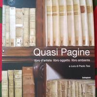 Quasi pagine - libro d’artista, libro oggetto, lib