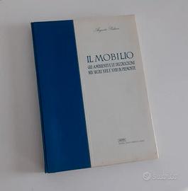 Libro Il Mobilio - Gli ambienti e le decorazioni