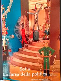 libri Sofia la farsa della politica