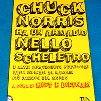 Chuck Norris Ha Un Armadio Nello Scheletro