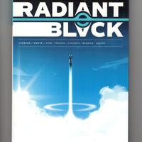 Radiant Black volume 1, saldapress. prima edizione