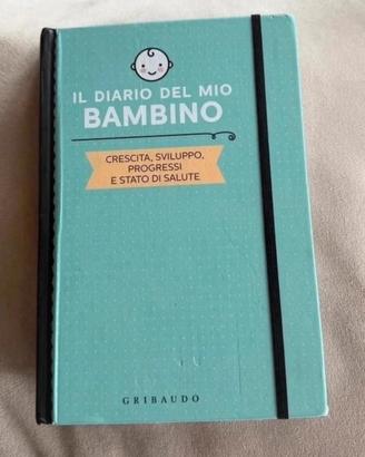 Libro il Diario del mio bambino - ed. Gribaudo