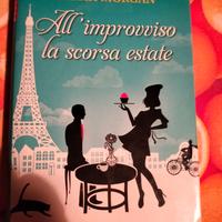 Sarah Morgan - All'improvviso la scorsa estate