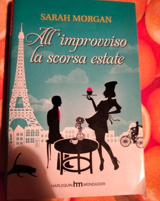 Sarah Morgan - All'improvviso la scorsa estate