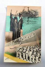 Cartolina epoca fascista "UN SALUTO DAL MARINAIO"
