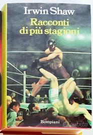 libro Racconti di più stagioni di Irwin Shaw